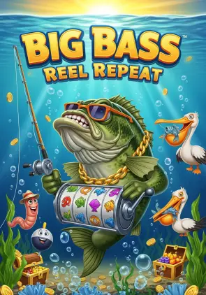 Big Bass Reel Repeat
