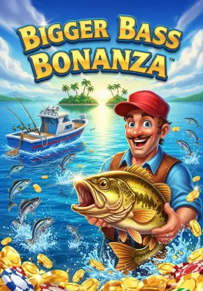 Bigger Bass Bonanza
